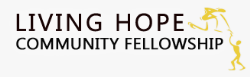 Living Hope Community Fellowship
